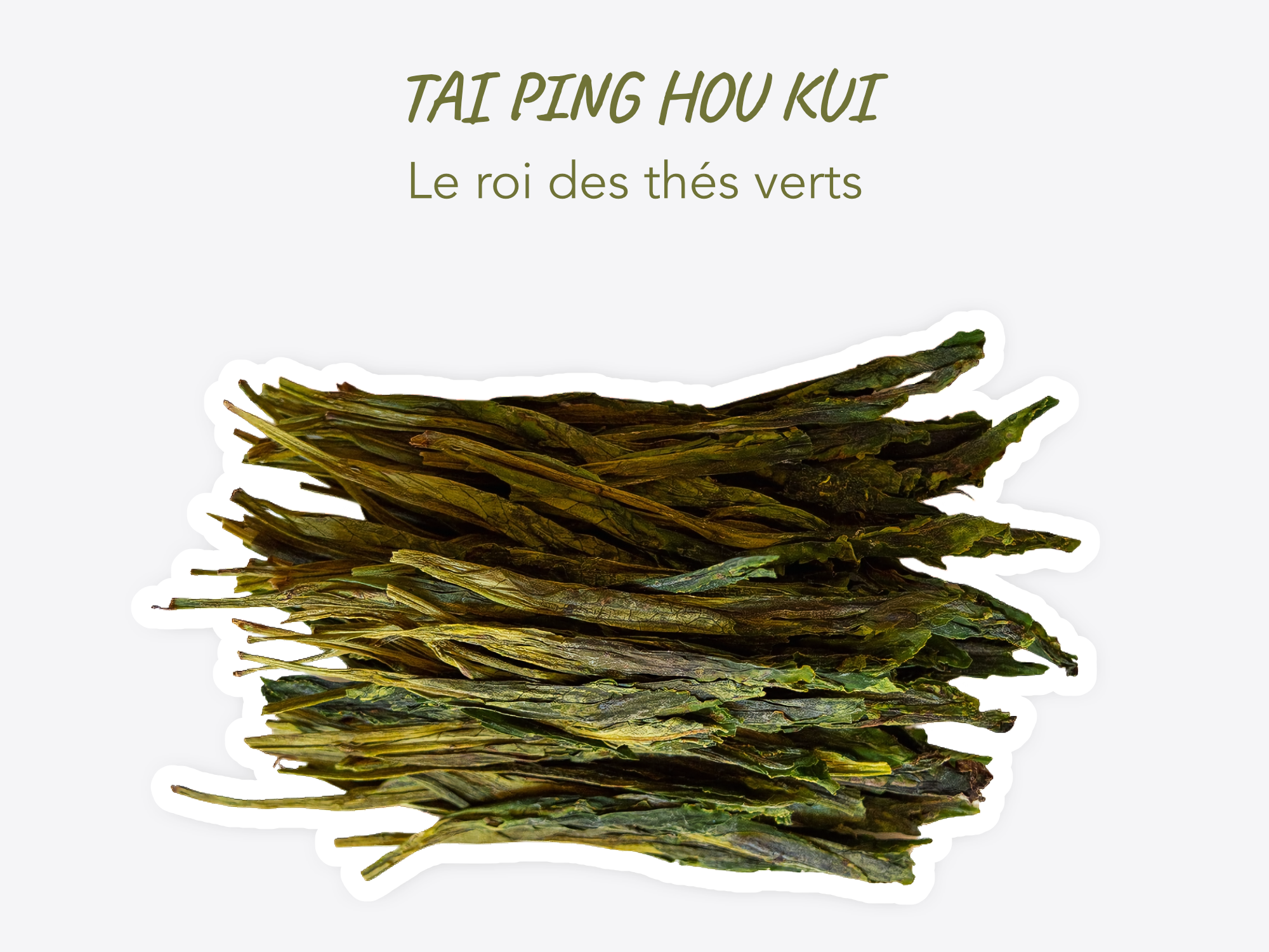 thé vert tai ping hou kui